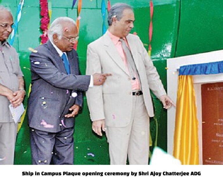 Ship in Campus Plaque opening ceremony by Shri Ajoy Chatterjee ADG